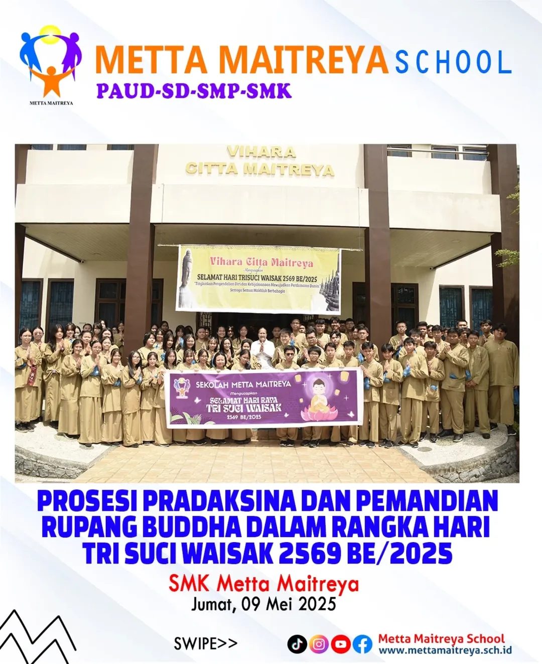 Prosesi Pradaksina dan Pemandian Rupang Buddha Dalam Rangka Hari Tri Suci Waisak 2569 BE-2025 | SMK Metta Maitreya